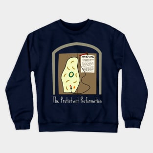 The Protist-ant Reformation Crewneck Sweatshirt